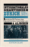 1934 - ALJECHIN / ZRICH  1.Aljechinhardcover w d j, Olms reprint 1984