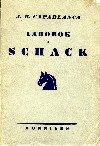 CAPABLANCA / LROBOK I SCHACK, 2.ed  1941