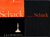 CAPABLANCA / LROBOK I SCHACK, 7.ed, hc & paper, (L/N 1614)  1957, pp=18 $