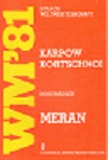 1981 - HORT/MDLER / KARPOV-KORCHNOI