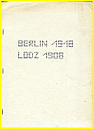 1908 - KBEL / LODZ + BERLIN 1918